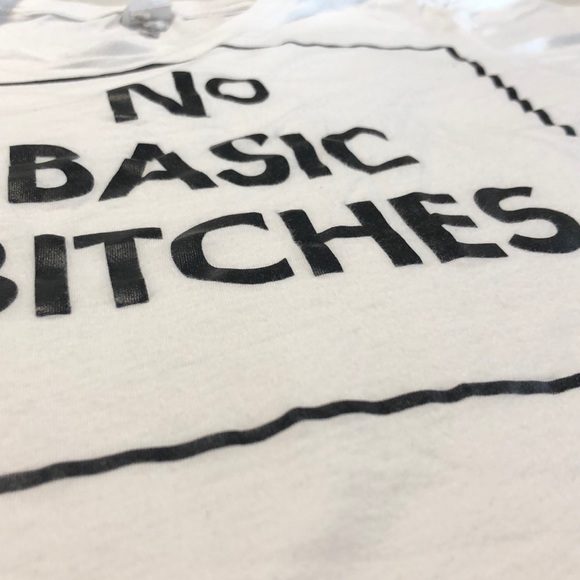 No Basic Bitches t-shirt - Picture 2 of 2
